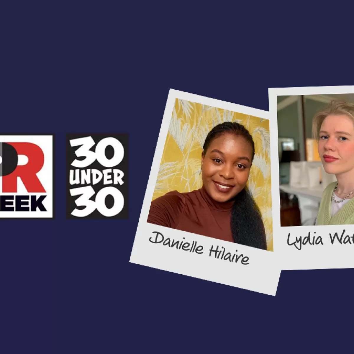 News PR Week30under30 Danielle and Lydia 2021 222148 1200px 2021 05 06 143344