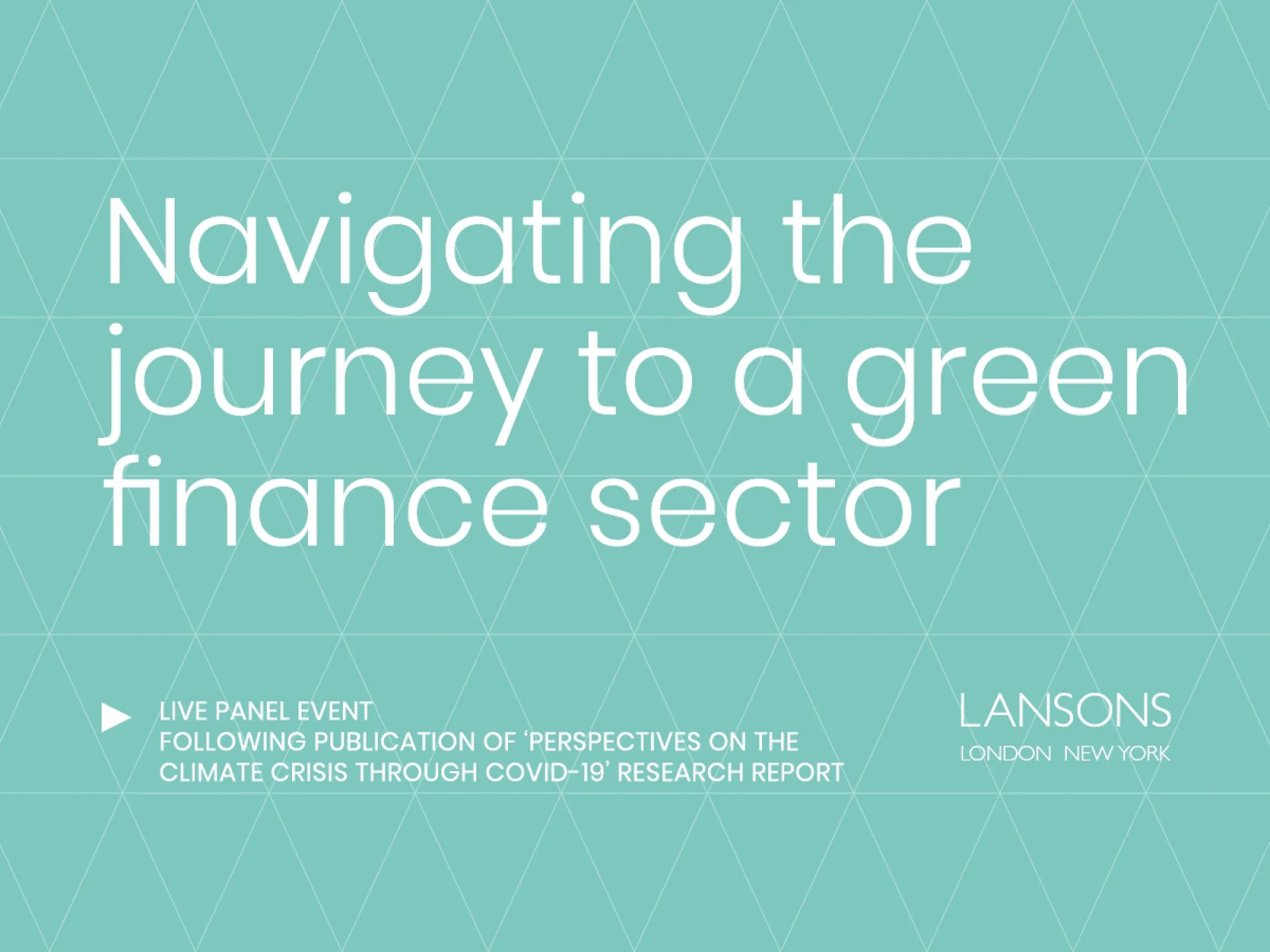 Sustainability and ESG through Covid 19 Event by Lansons London New York 1200x900